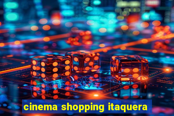 cinema shopping itaquera